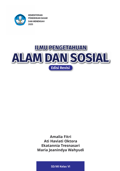 Ilmu Pengetahuan Alam dan Sosial untuk SD/MI Kelas VI (Edisi Revisi)